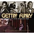 Gettin Funky: Birth of New Orleans R&B