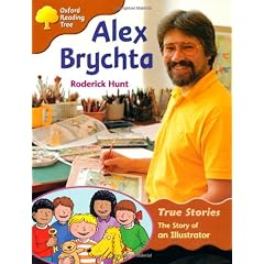 Oxfrod Reading Tree: Stage 8: True Stories: Alex Brychta: the Story of an Illustrator (Treetops True Stories)