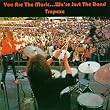 You Are the Music..We're Just the Band