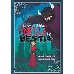 La Bella y La Bestia/ Beauty and the Beast: La Novela Grafica (Graphic Spin)