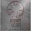 �gLAST GIGS�h COMPLETE
