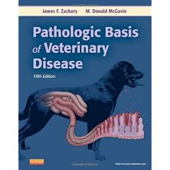 Pathologic Basis of Veterinary Disease, 5e