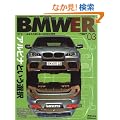 BMWER(�r�}�[) Vol.3�\���Ȃ��̒m��Ȃ�BMW�̐��E (NEKO MOOK 1396)