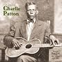 Best of Charley Patton ~ Charlie Patton