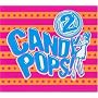 CANDY POPS!2