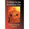 Twilight in the Forbidden City