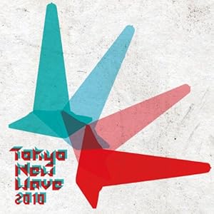 【クリックで詳細表示】TOKYO NEW WAVE 2010