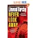 Never Look Away: A Thriller