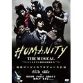 HUMANITY THE MUSICAL~�����^���E�Ɩ����Ȓ��Ԃ���~ [DVD]