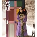 KEY FOR LIFE