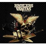 [Music] Broilers Vanitas