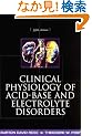 Clinical Physiology of Acid-Base and Electrolyte Disorders (Clinical Physiology of Acid Base & Electrolyte Disorders)