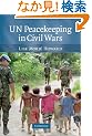 UN Peacekeeping in Civil Wars