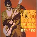 Dirty Works at the Crossroads 1947-1953