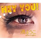 Hey You!