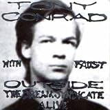 Outside the Dream Syndicate AliveTony Conrad�ɂ��