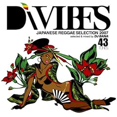【クリックで詳細表示】Di VIBES～Japanese Reggae Selection 2007～