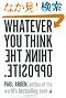 Whatever You Think, Think the Opposite