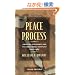 Peace Process: American Diplomacy And The Arab-Israeli Conflict Since 1967