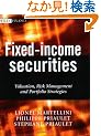Fixed-Income Securities: Valuation, Risk Management and Portfolio Strategies (The Wiley Finance Series)