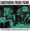 Southern Fried Funk
