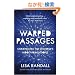 Warped Passages: Unravelling the Universe's Hidden Dimensions (Penguin Press Science)