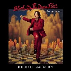 Blood on the Dance Floor: History in the Mix