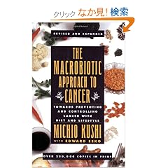 Macrobiotic Approach to Cancer
