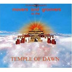 Movers & Groovers at the Temple of Dawn