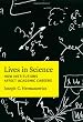 Lives in Science: How Institutions Affect Academic Careers