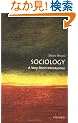 Sociology: A Very Short Introduction (Very Short Introductions)