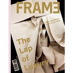 Frame 83: The Lap Of Luxury: The Great Indoors, Nov/Dec 2011 (Frame Magazine)