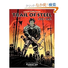 Trail of Steel: 1441 A.D.
