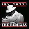 Irv Gotti Presents the Remixes