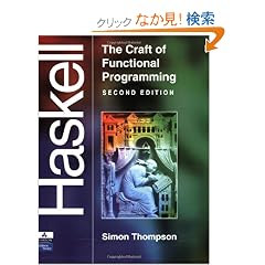 Haskell:The Craft of Functional Programming (International Computer Science Series)