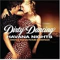 Dirty Dancing: Havana Nights
