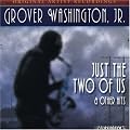 Just the Two of Us & Other Hits