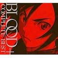 BLOOD+ COMPLETE BEST