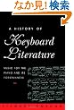 A History of Keyboard Literature: Music for the Piano and Its Forerunners