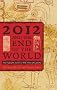 2012 and the End of the World: The Western Roots of the Maya Apocalypse