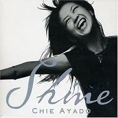 Shine by Chie Ayado