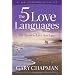 The 5 Love Languages: The Secret to Love That Lasts