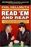 [Book] Phil Hellmuth Presents Read 'em and Reap: A Career FBI Agent's Guide to Decoding Poker Tells