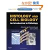 Histology and Cell Biology: An Introduction to Pathology: With STUDENT CONSULT Online Access, 3e