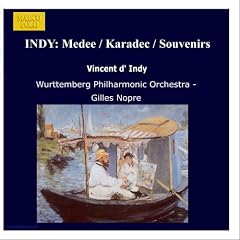 Vincent d'Indy: Mde; Karadec; Souvenirs