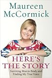 [Book] Here's the Story: Surviving Marcia Brady and Finding My True Voice