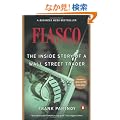 Fiasco: The Inside Story of a Wall Street Trader