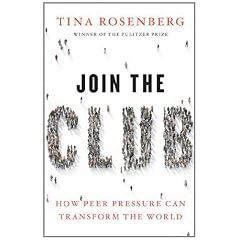 Join the Club: How Peer Pressure Can Transform the World