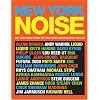 New York Noise: Art and Music from the New York Underground 1978-88