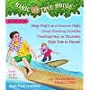 Magic Tree House Collection Volume 7: Books 25-28: #25 Stage Fright on a Summer Night; #26 Good Morning, Gorillas; #27 Thanksgiving on Thursday; #28 High Tide in Hawaii